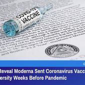 Secret Docs Reveal Moderna Sent Coronavirus Vaccine To North Carolina University Weeks Before Pandemic - GreatGameIndia