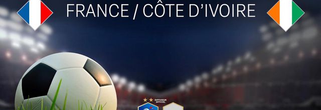 Le match de football France / Côte d'Ivoire diffusé en direct ce soir sur M6