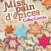 Miss pain d'épices - Cathy Cassidy 