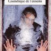 S23-2010 : Cosmétique de l'ennemi - Amélie Nothomb