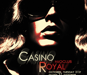 Casino Royale @ H2o