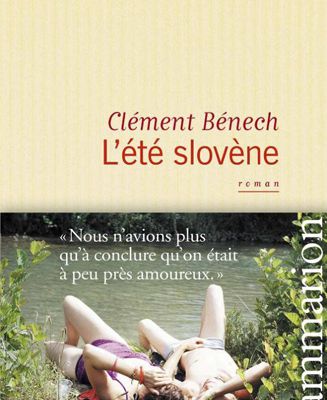 "L’Été slovène" de Clément Bénech