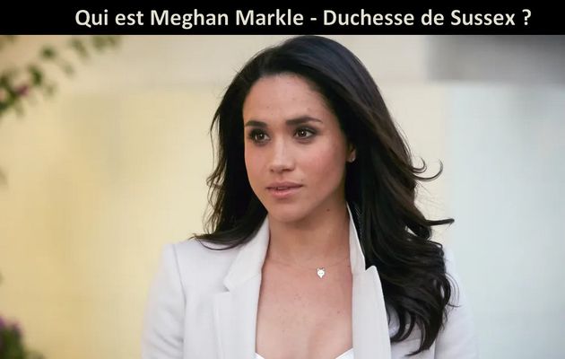 Qui est Meghan Markle ? Voyance