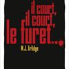 Il court, il court, le furet - de M.J. ARLIDGE