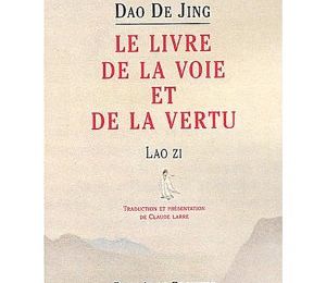 Lao-Tseu (Laozi) et le Dao De jing
