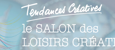 SALON LOISIRS créatifs de Toulouse du 9 au 12 octobre 2014