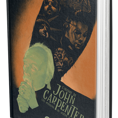 #Culture - Third Éditions - L'Œuvre de John Carpenter. Les masques du maître de l'horreur est disponible !
