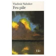 Feu pâle, Vladimir Nabokov, extraits.