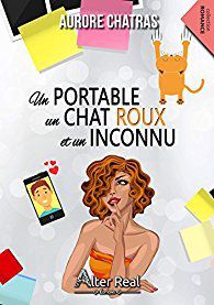 Un portable, un chat roux et un inconnu - d'Aurore CHATRAS