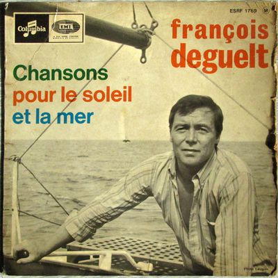 François Deguelt - chansons pour le soleil et la mer - 1966