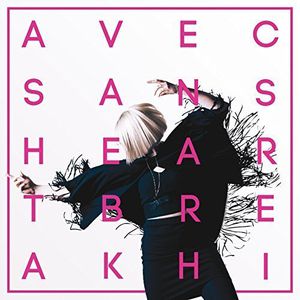 Avec Sans - Heartbreak Hi (2016)