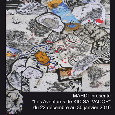 Vernissage Mardi 22 décembre à 19h "Les Aventures de KID SALVADOR" de Mahdi