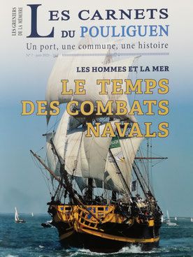 Le Pouliguen - Sortie du 7e carnet du Pouliguen des Greniers de la mémoire : "Les hommes et la mer : Le Temps des combats navals " - Juillet 2023 
