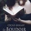 Le Boudoir aux Souvenirs - Cécile Guillot