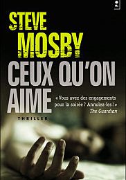 Ceux qu'on aime de Steve Mosby