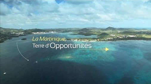 #2013 : La Martinique, Terre d'Opportunités des projets structurants tournés vers l'avenir ...