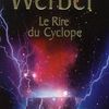 Le Rire du Cyclope - Bernard Werber