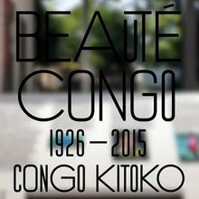 Beauté Congo - Entretien avec Steve Bandoma - 2015