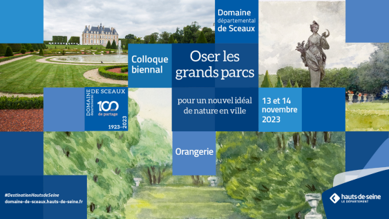 Colloque 'Oser les Grands Parcs' au Domaine départemental de Sceaux