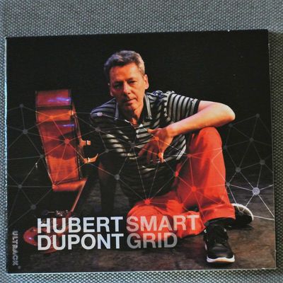 HUBERT DUPONT: SMART GRID (ULTRABOLIC RECORDS)