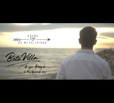 Beto Villa - Dueña De Mi Felicidad 