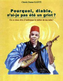 Le griot, mémoire de l'Afrique