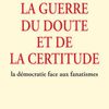 La Guerre du doute et de la certitude, André Grjebine.