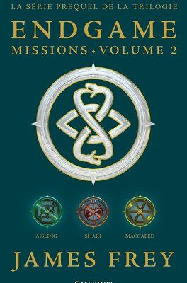 Endgame : Mission - Volume 2 de James Frey