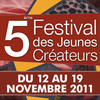 Le Festival des Jeunes Créateurs, 5ème édition, Centre Valentine