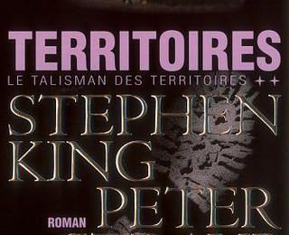 Territoires : Le Talisman des Territoires (Stephen King/Peter Straub)