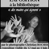 Exposition par le photographe Christian Rocher, association Photo et Handicap