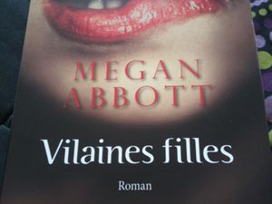 &quot;Vilaines filles&quot; de Megan Abbott