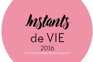 Instants de vie #semaine 23