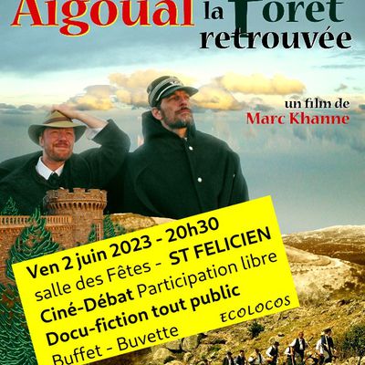 Soirée ciné-débat vendredi 2 juin 2023 salle des fêtes de St-Félicien : Aigoual la forêt retrouvée