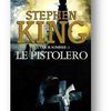La Tour sombre 1 - le Pistolero, de Stephen King