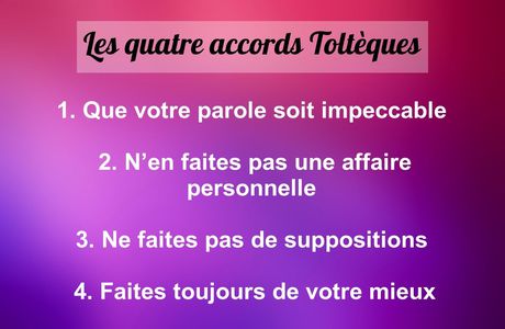 Les quatre accords Toltèques