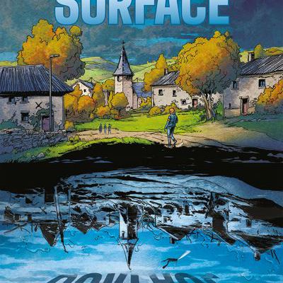  Surface (BD) Olivier Norek (Scénario) Matz (Scénario) Luc Brahy (Illustration)