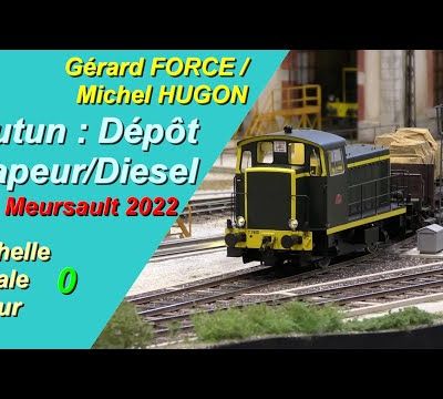 Le Dépôt Diesel/Vapeur de Gérard FORCE et Michel HUGON à - Meursault 2022