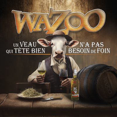 #MUSIQUE - Nouveau clip de WAZOO - Un veau qui tête bien n’a pas besoin de foin !
