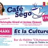 Rendez vous Samedi pour un café Ségo autour de la Culture