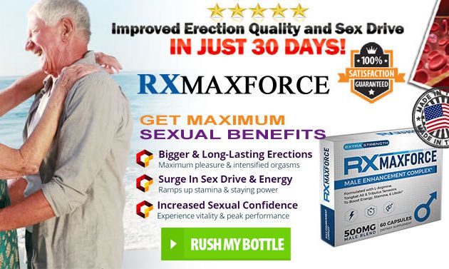 Rx Max Force - Every Men Need This Pills