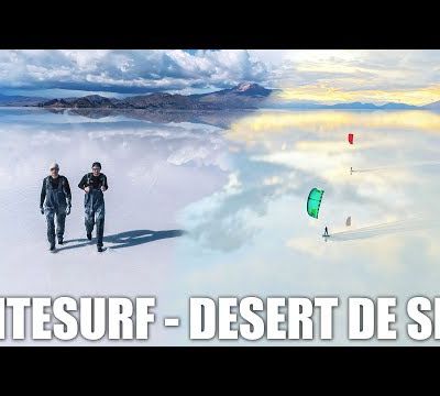 Kitesurf sur le plus grand désert de sel au monde ! 