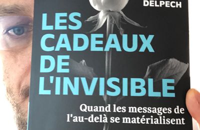 Geneviève Delpech - Les cadeaux de l'invisible