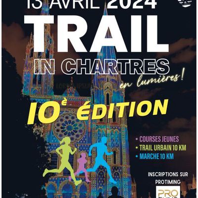 Trail in Chartres en Lumières 2024