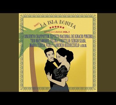 Y Tu Que Has Hecho · Ma. Teresa Vera · Lorenzo Hierrezuelo