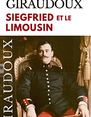 Siegfried et le Limousin, de Jean Giroudoux