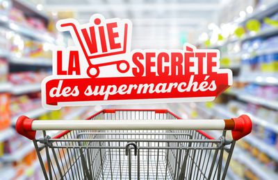 La vie secrète des supermarchés, saison 2 inédite, dès le mercredi 19/06/2024 à 21h05 sur 6ter