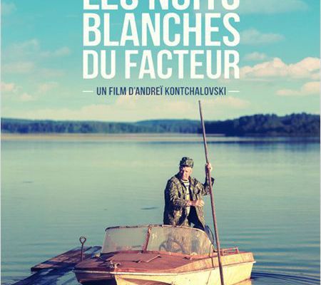 "Les nuits blanches du facteur", un film de Andrei Konchalovski