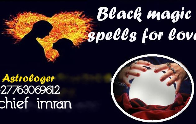 Need my ex lover back with the help of a spell caster Call ☎{+27763069612}  chief Musa in Turkey Spain Greece Albania Malaysia  