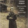 Des nouvelles d’Agafia, de Vassili Peskov (Russie)